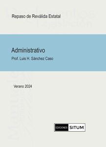 Picture of Manual Administrativo Verano 2024. Repaso de Reválida Estatal