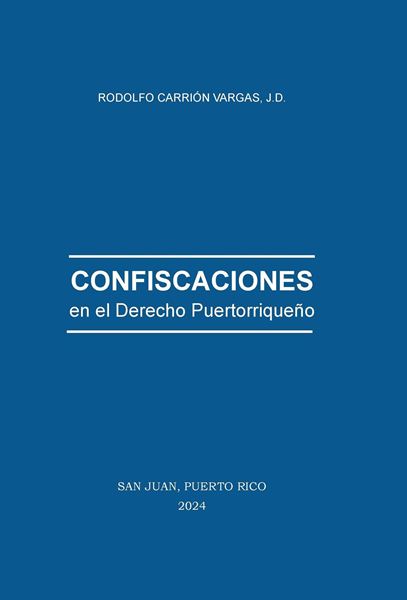 Picture of Confiscaciones en el Derecho Puertorriqueño