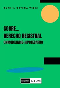 Picture of Sobre...Derecho Registral (Inmobiliario-Hipotecario)